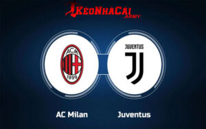 Soi Kèo AC Milan vs Juventus - Vòng 13 Serie A 0h00 24/11